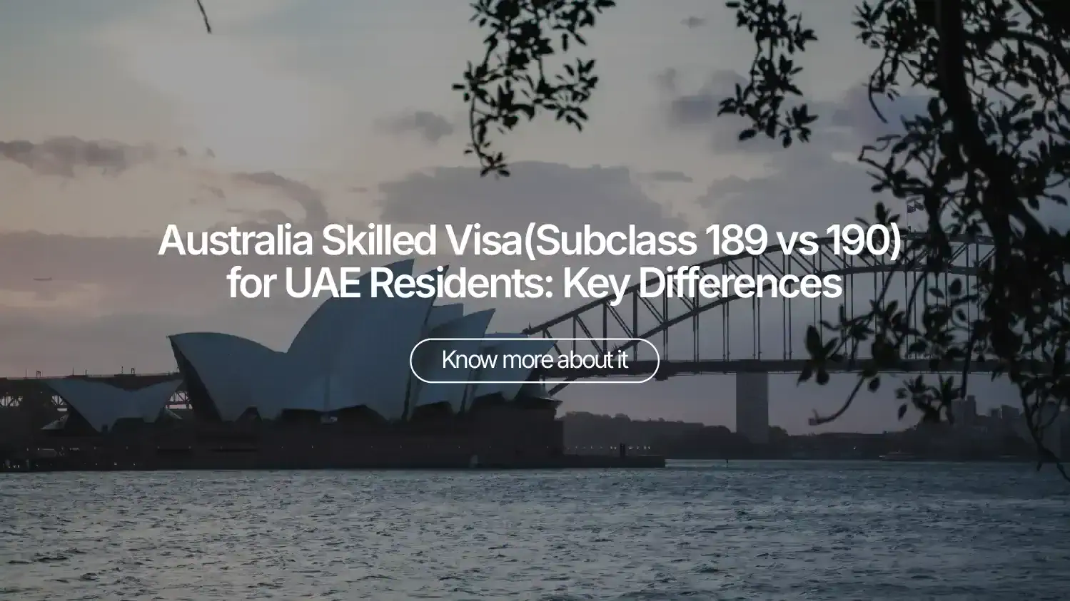 Australia Skilled Visa (Subclass 189 vs 190) for UAE Residents: Key Differences