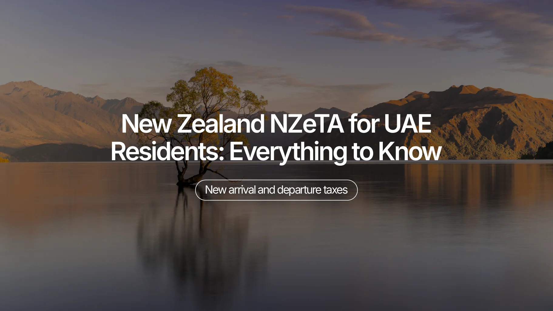 New Zealand NZeTA for UAE Residents