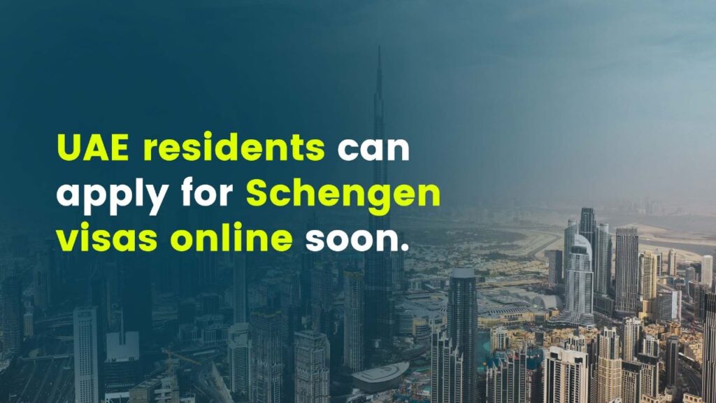 UAE Residents Can Apply for Schengen Visas Online Soon