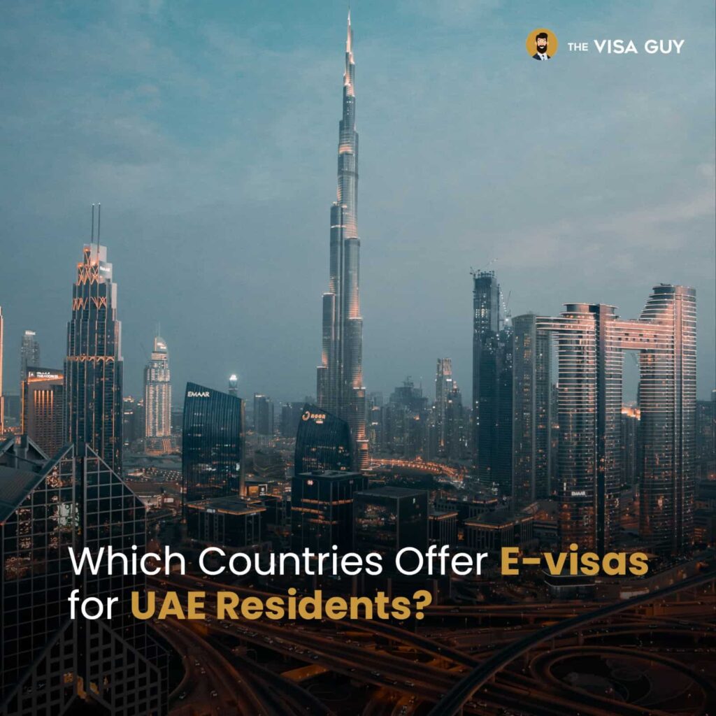 Countries That Offer E-Visas to UAE Residents