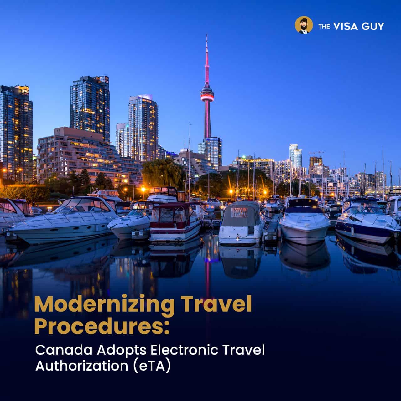 Canada Implements Electronic Travel Authorization ETA Requirement For   74950b6e E971 4c79 Bb50 6a714c1ce930 1 