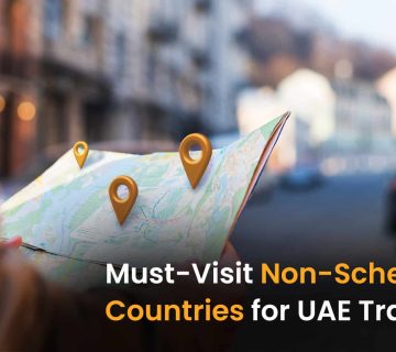 Must-Visit Non-Schengen Countries for UAE Travelers