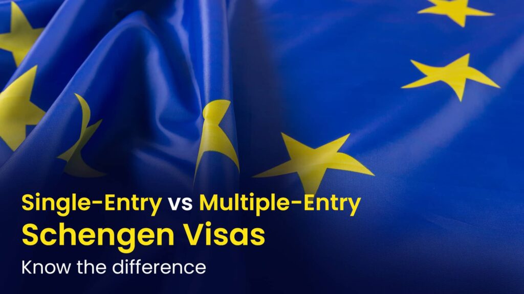 Single-entry, Double-entry and Multiple-entry Schengen visas- What's the difference?