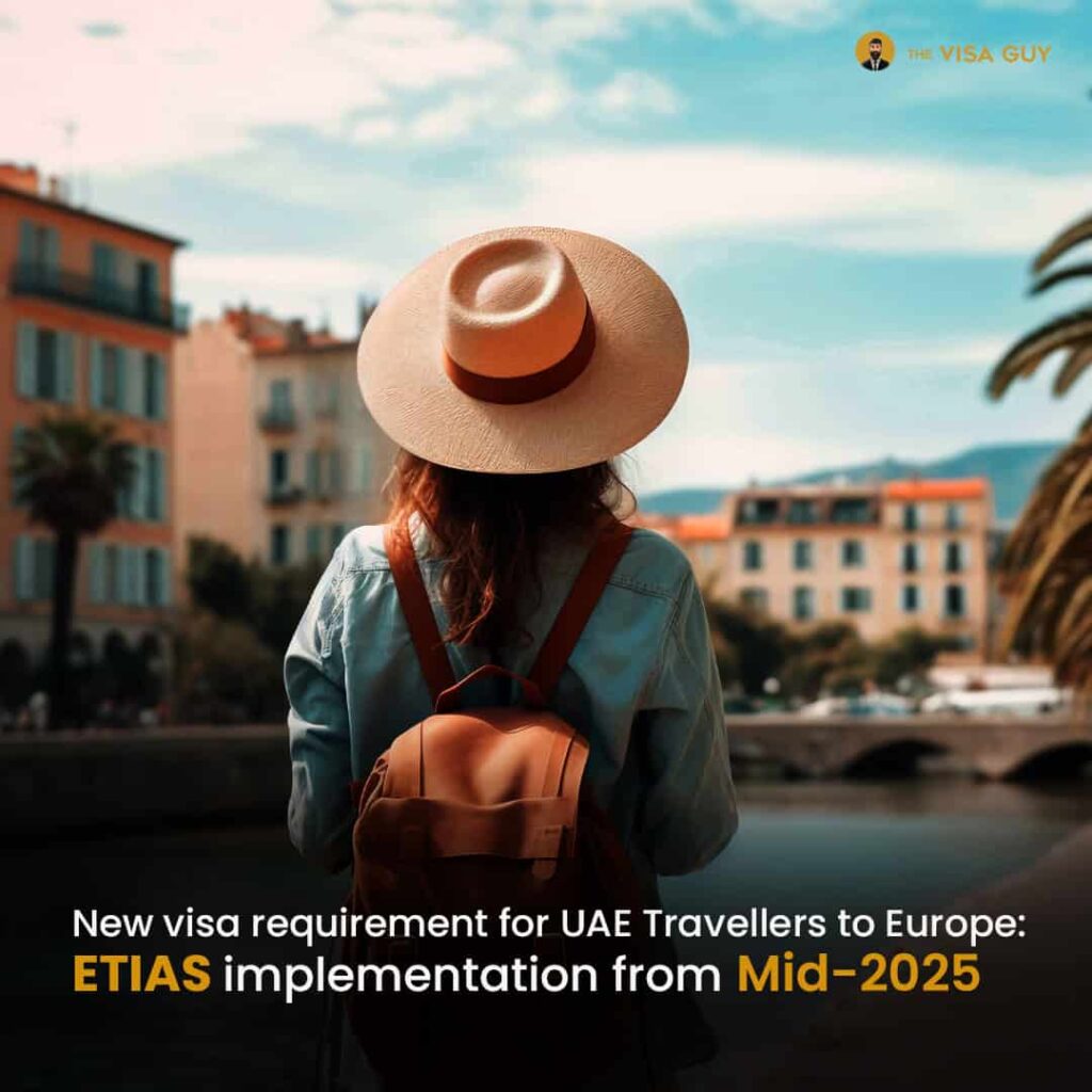 New Visa Requirement for Travellers to Europe: ETIAS Implementation from Mid-2025
