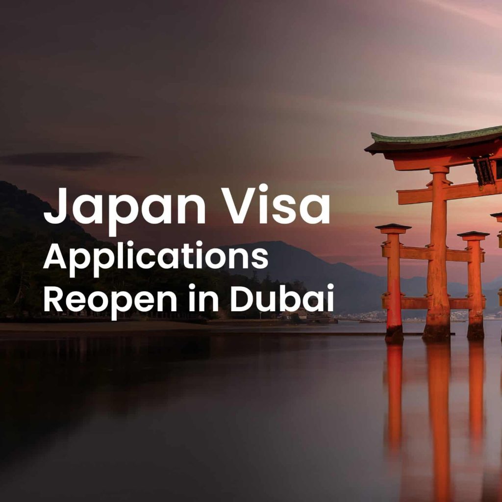 Japan Visa Applications Reopen in Dubai