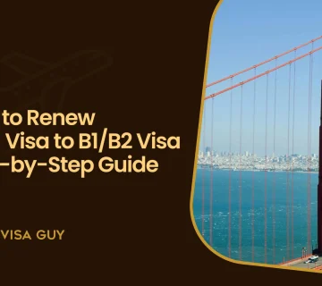 How to Renew Your US F1 Visa to a B1/B2 Visa?