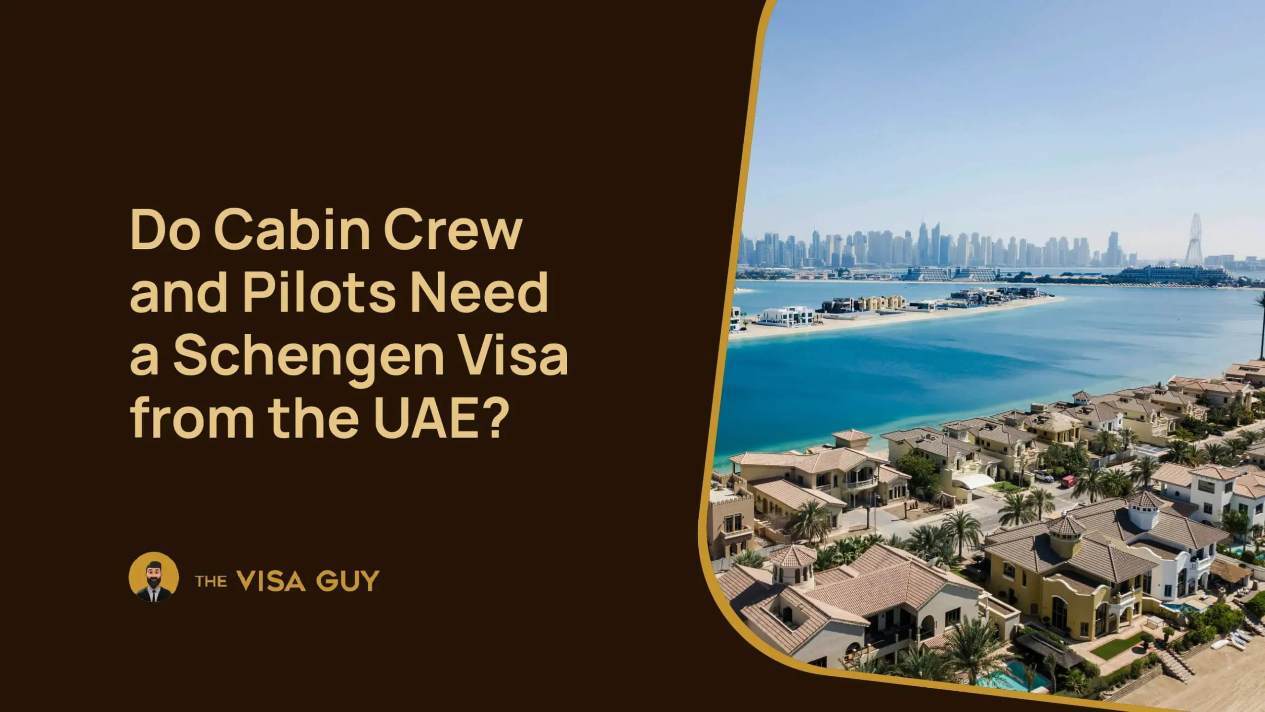 Do Cabin Crew and Pilots Need a Schengen Visa from the UAE?