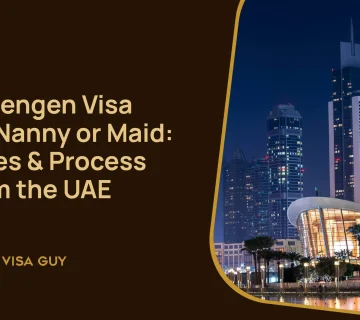 Schengen Visa for Nanny & Maids from UAE