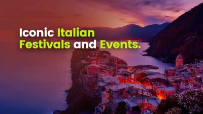 Italy’s Festivals and Events Italy's Festivals and Events
