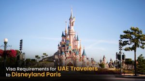 Visa Requirements for UAE Travelers Heading to Disneyland Paris Visa Requirements for UAE Travelers Heading to Disneyland Paris