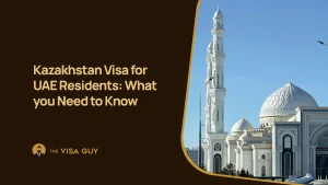 Kazakhstan Visa for UAE Residents: What You Need to Know Kazakhstan Visa for UAE Residents: What You Need to Know