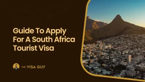 Guide to Apply for a South Africa Tourist Visa from Dubai Guide to Apply for a South Africa Tourist Visa from Dubai