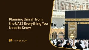 Planning Umrah from the UAE? Everything You Need to Know Planning Umrah from the UAE? Everything You Need to Know
